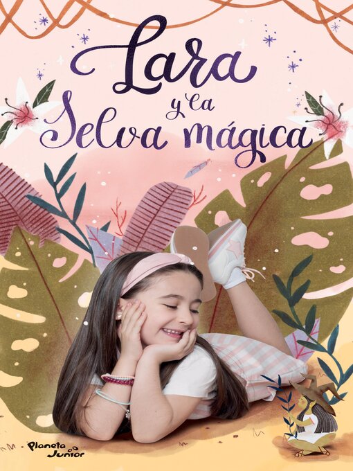 Detalles del título Lara y la selva mágica de Lara Campos - Lista de espera